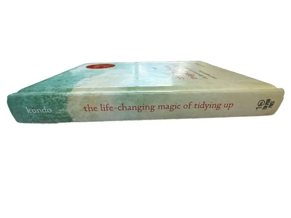 The Life-Changing Magic of Tidying Up: The Japanese Art of Decluttering and Orga